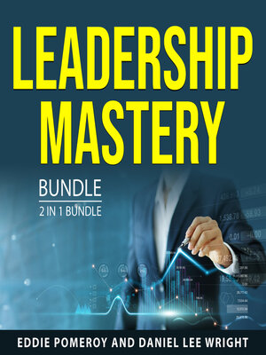 cover image of Leadership Mastery Bundle, 2 in 1 Bundle